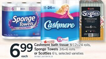 Fortinos Cashmere bath tissue 8/12=24 rolls, sponge towels 3/6=6 rolls or scotties 6's offer