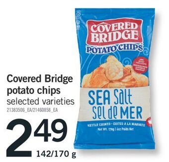 Fortinos Covered bridge potato chips,142/170 g offer