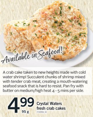 Fortinos Crystal waters fresh crab cakes, 95 g offer