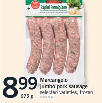 Fortinos Marcangelo jumbo pork sausage, 675 g offer