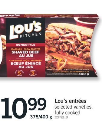 Fortinos Lou's entrées, 375/400 g offer