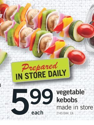 Fortinos Vegetable kebobs offer
