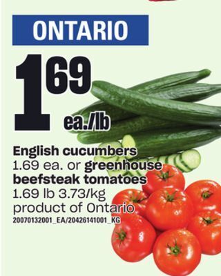 Loblaws English cucumbers or greenhouse beefsteak tomatoes offer
