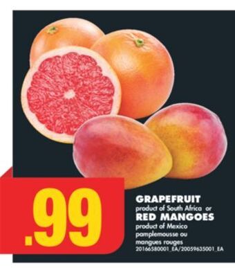 No Frills Grapefruit or red mangoes offer