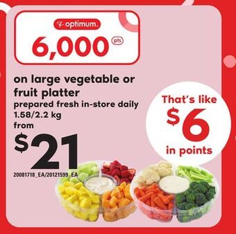 Loblaws Large vegetable or fruit platter, 1.58/2.2 kg offer
