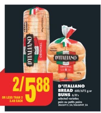 No Frills D'italiano bread, 600/675 g or buns, 6/8's offer