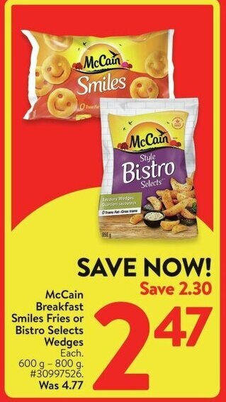 Walmart McCain Breakfast Smiles Fries or Bistro Selects Wedges offer