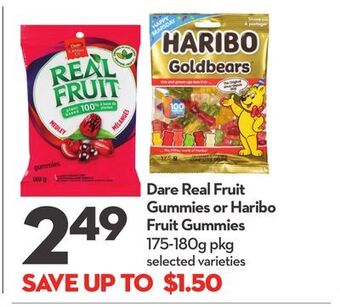 Longo's Dare real fruit gummies or haribo fruit gummies offer