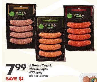 Longo's Dubreton organic pork sausages offer