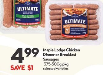 Longo's Maple lodge chicken dinner or breakfast sausages offer
