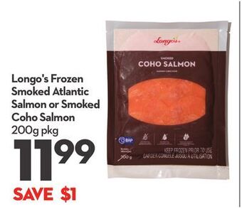 Longo's Longo's frozen smoked atlantic salmon or smoked coho salmon offer