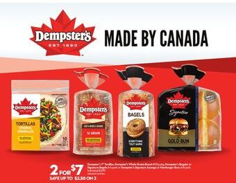 Longo's Dempster's 7 tortillas, dempster's whole grains bread 600g pkg, dempster's regular or signature bagels 5-6 pack or dempster's offer