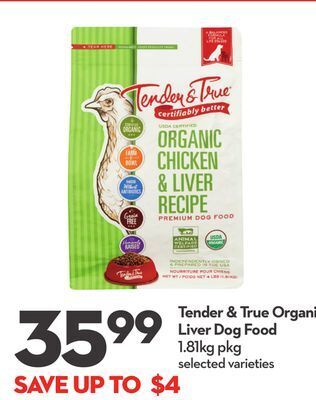 Longo's Tender & true organic liver dog food offer