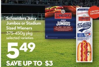 Longo's Schneiders juicy jumbos or stadium sized wieners offer