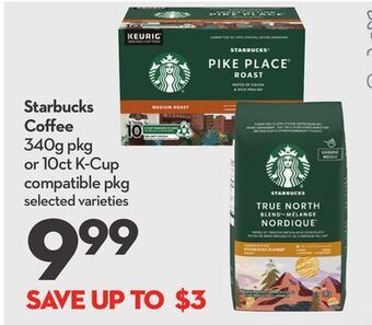 Longo's Starbucks coffee 340g pkg or 10ct k-cup compatible pkg offer