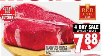 Metro Red grill t-bone or bone-in strip loin steak value pack offer