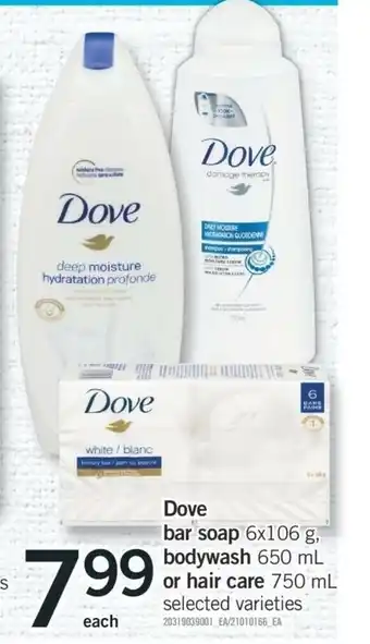 Fortinos Dove bar soap bodywash or hair care offer