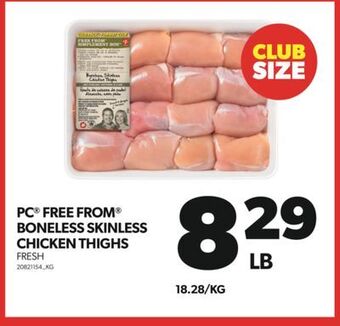 Real Canadian Superstore Pc® free from® boneless skinless chicken thighs offer