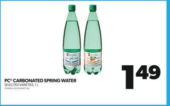 Real Canadian Superstore Pc® carbonated spring water, 1 l offer