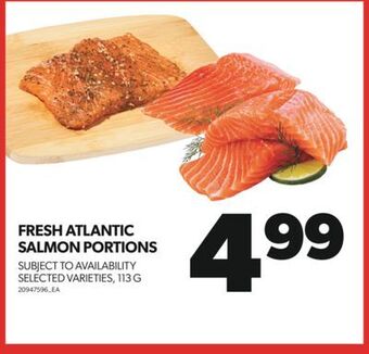 Real Canadian Superstore Fresh atlantic salmon portions, 113 g offer