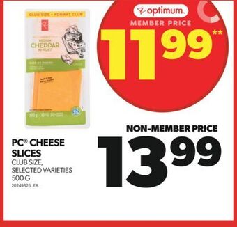 Real Canadian Superstore Pc® cheese slices, 500 g offer