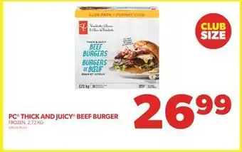 Real Canadian Superstore Pc® thick and juicy® beef burger, 2.72 kg offer