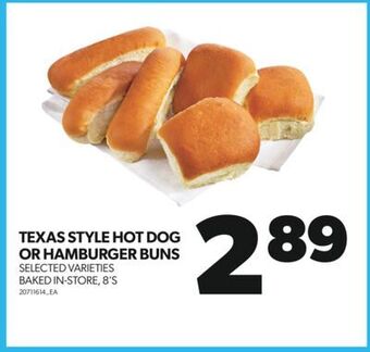Real Canadian Superstore Texas style hot dog or hamburger buns, 8's offer
