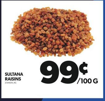 Real Canadian Superstore Sultana raisins offer
