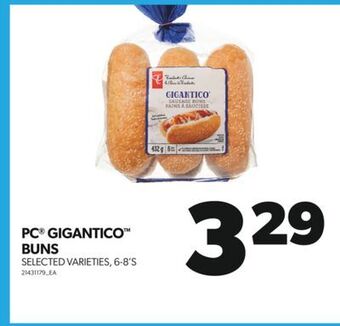 Real Canadian Superstore Pc® gigantico™ buns, 6-8's offer