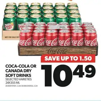 Real Canadian Superstore Coca-cola or canada dry soft drinks, 24x355 ml offer