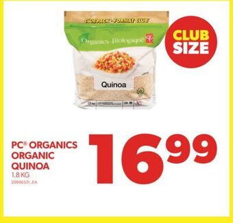 Real Canadian Superstore Pc® organics organic quinoa 1.8 kg offer