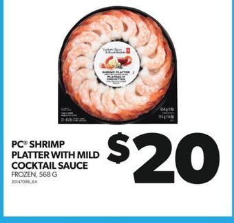 Real Canadian Superstore Pc® shrimp platter with mild cocktail sauce, 568 g offer