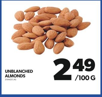 Real Canadian Superstore Unblanched almonds offer