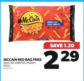Real Canadian Superstore Mccain red bag fries, 800 g offer