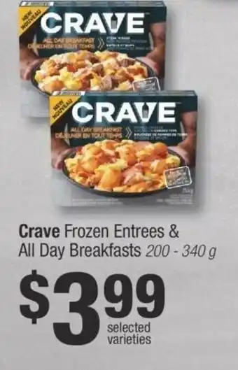 Fortinos Crave frozen entrees & all day breakfasts offer