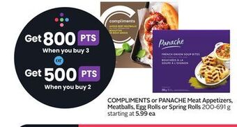 Sobeys Compliments or panache meat appetizers, meatballs, egg rolls or spring rolls offer