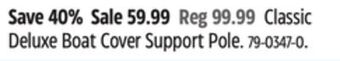 Canadian Tire Classic deluxe boat cover support pole offer