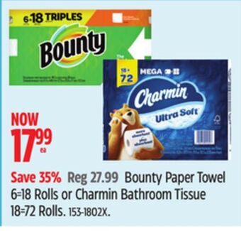 Canadian Tire Bounty paper towel 6=18 rolls or charmin bathroom tissue 18=72 rolls offer