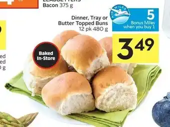 Foodland Dinner, tray or butter topped buns offer