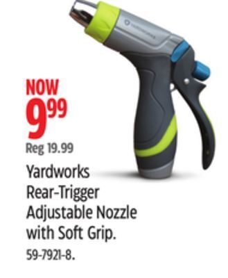 Canadian Tire Yardworks rear-trigger adjustable nozzle with soft grip offer