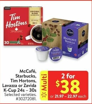 Walmart McCafé, Starbucks, Tim Hortons, Lavazza or Zavida K-Cup 24s - 30s offer