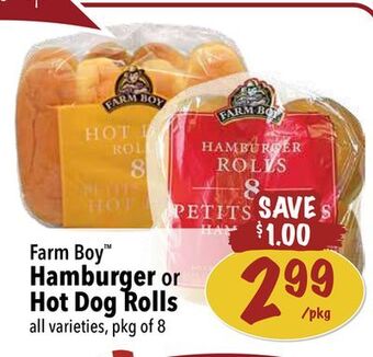Farm Boy Farm boy™ hamburger or hot dog rolls offer