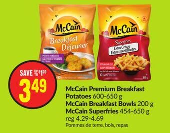 FreshCo Mccain premium breakfast potatoes 600-650 g mccain breakfast bowls 200 g mccain superfries 454-650 g offer