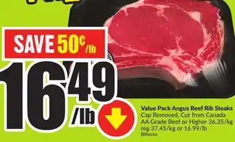 FreshCo Value pack angus beef rib steaks cap removed, cut from canada aa grade beef or higher 36.35/kg offer