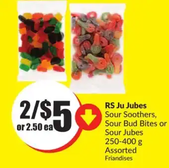 FreshCo Rs ju jubes sour soothers, sour bud bites or sour jubes 250-400 g assorted offer