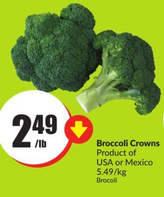 FreshCo Broccoli crowns product of usa or mexico 5.49/kg offer