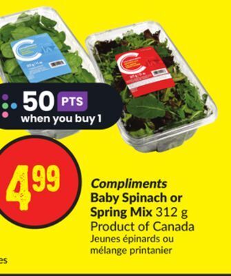 Chalo FreshCo Compliments baby spinach or spring mix 312 g product of canada offer