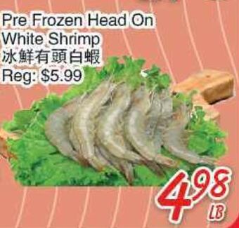 Foody Mart Pre frozen head on white shrimp offer