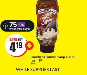 Chalo FreshCo Smucker's sundae syrup 428 ml offer
