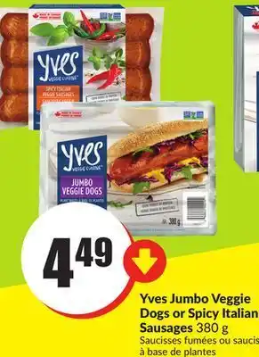 Chalo FreshCo Yves jumbo veggie dogs or spicy italian sausages 380 g offer